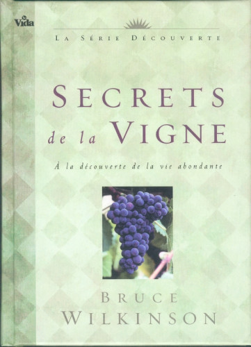 SECRETS DE LA VIGNE, SERIE DECOUVERTE