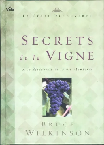 SECRETS DE LA VIGNE, SERIE DECOUVERTE