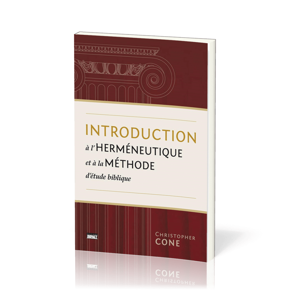 INTRODUCTION A L'HERMENEUTIQUE ET A LA METHODE D'ETUDE BIBLIQUE