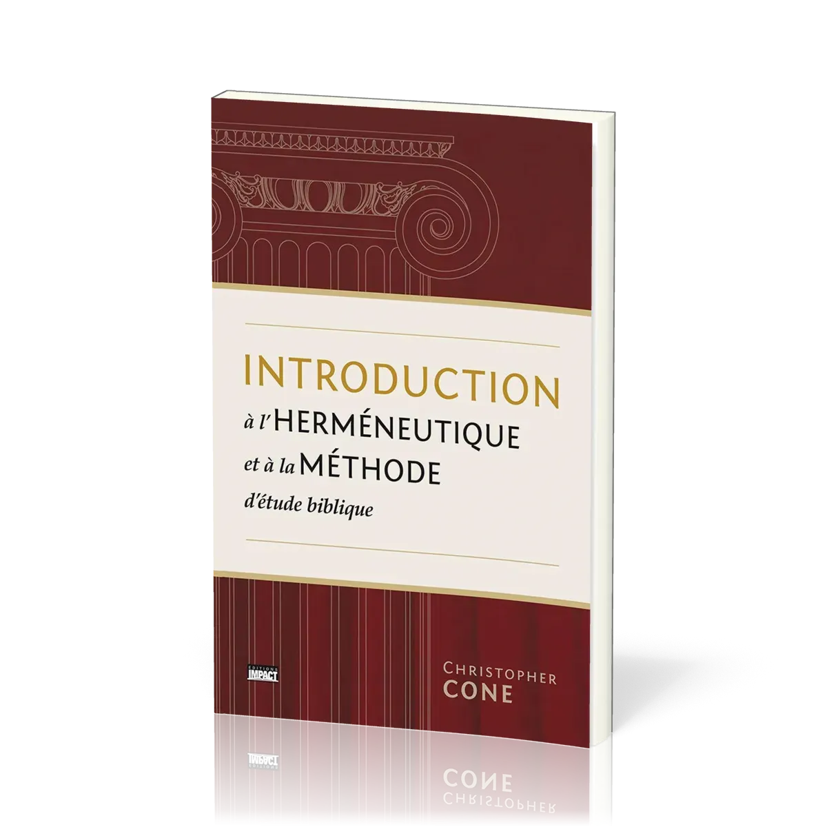 INTRODUCTION A L'HERMENEUTIQUE ET A LA METHODE D'ETUDE BIBLIQUE