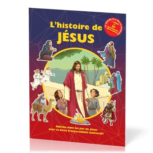 Histoire de Jésus- Marche dans les pas de Jésus avec autocollants