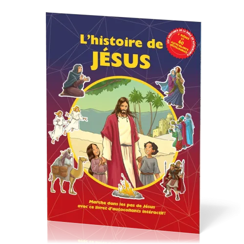 Histoire de Jésus- Marche dans les pas de Jésus avec autocollants