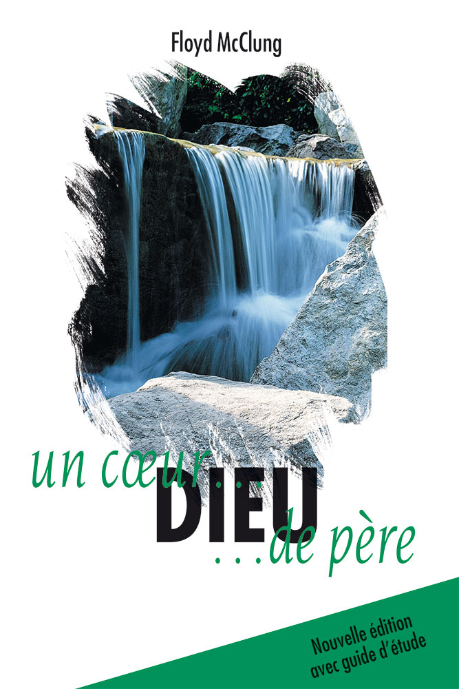 Dieu un coeur de père - Nouvelle édition avec guide d'étude