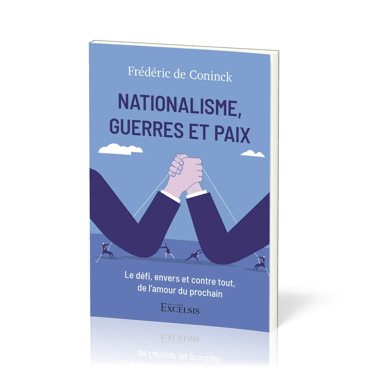 Nationalisme, guerres et paix