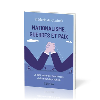 Nationalisme, guerres et paix