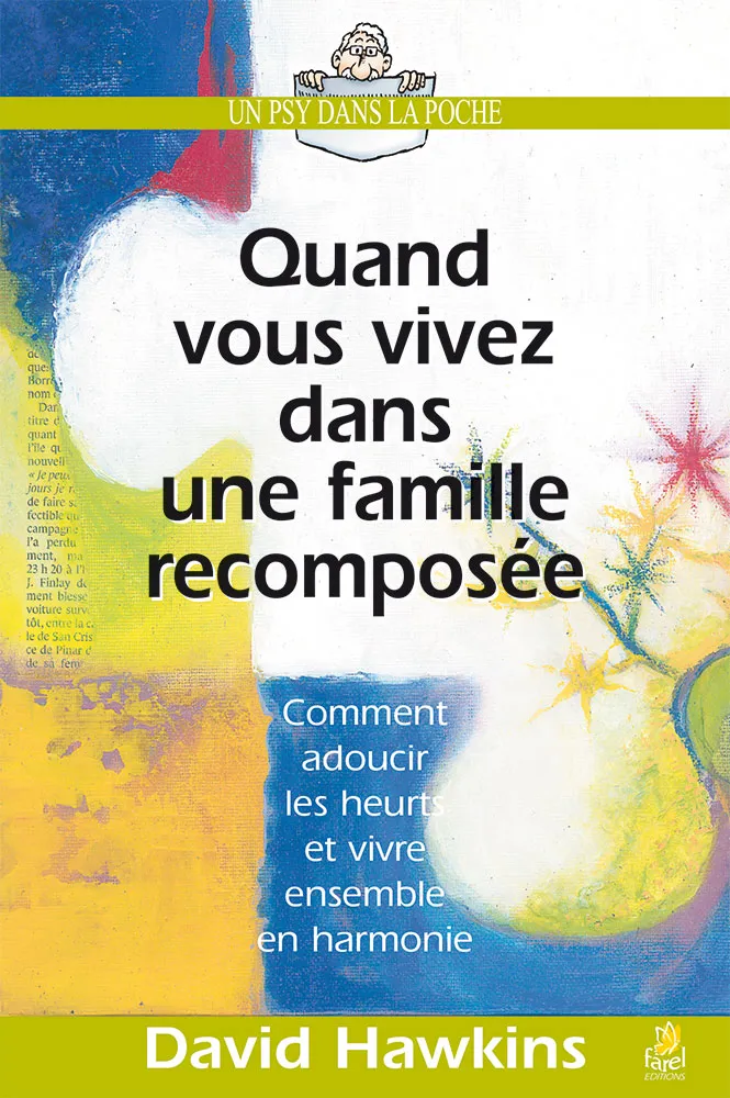 Quand vous vivez dans une famille recomposée
