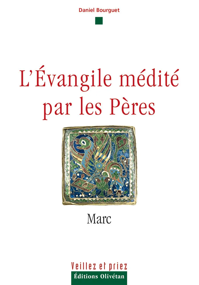 EVANGILE MEDITE PAR LES PERES (L') - MARC