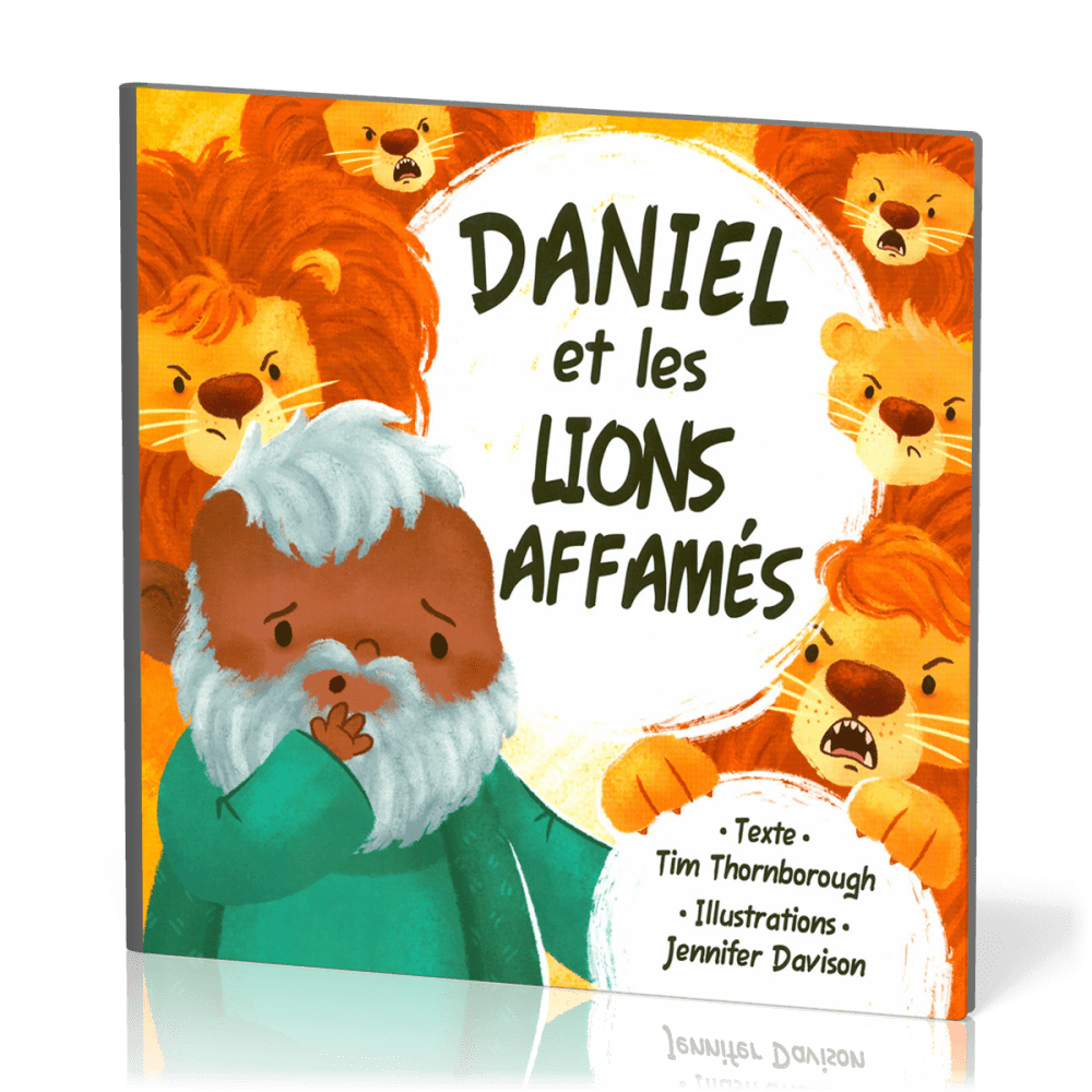 Daniel et les lions affamés - cartonné