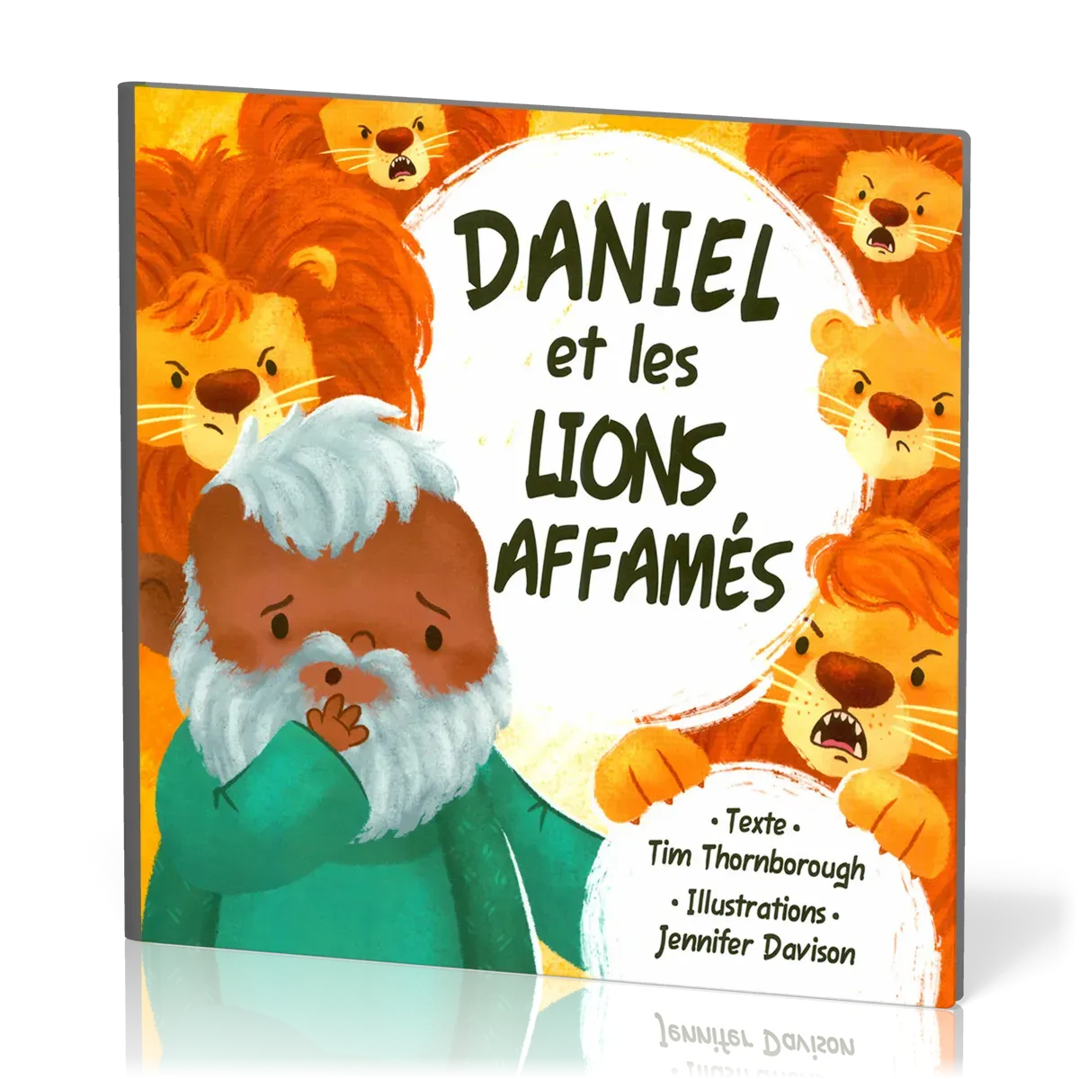 Daniel et les lions affamés - cartonné