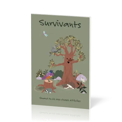 Survivants - Quand tu vis des choses difficiles