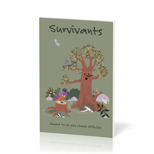 Survivants - Quand tu vis des choses difficiles