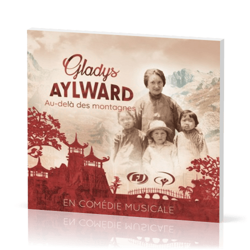 Gladys Aylward - Au-delà des montagnes