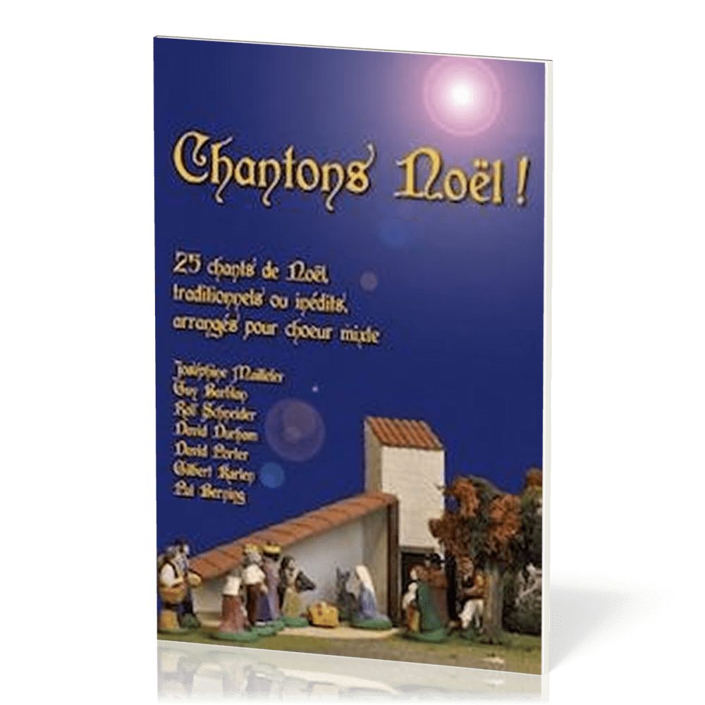 Chantons Noël - Recueil de 25 chants de Noël