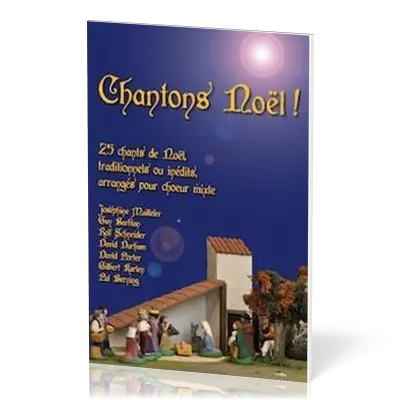 Chantons Noël - Recueil de 25 chants de Noël