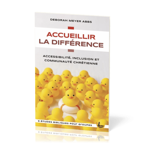 Accueillir la différence - Accessibilité, inclusion et communauté chrétienne