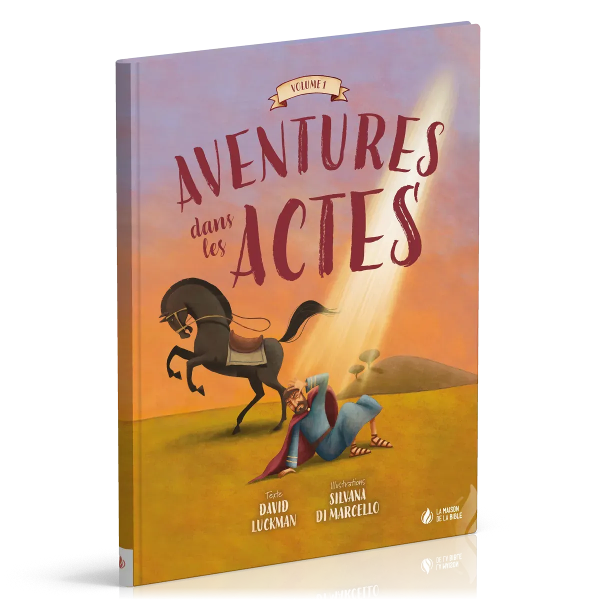 Aventures dans les Actes - Vol 1