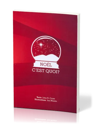 NOEL C'EST QUOI ?