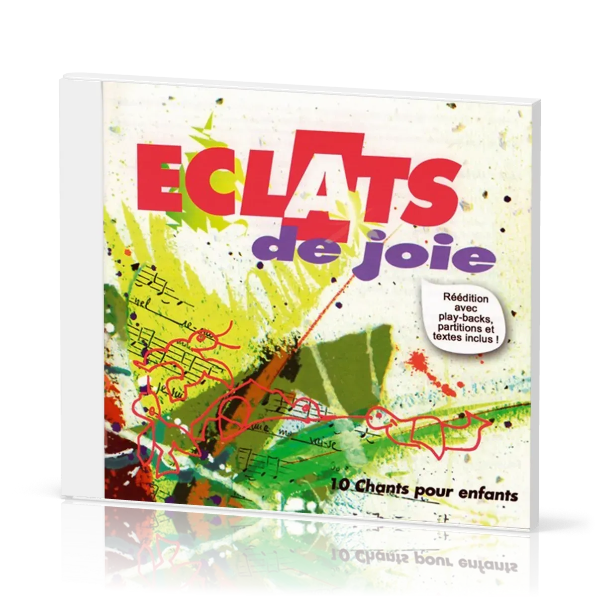 Eclats de joie 1 CD - Réédition avec playbackx, partitions et textes