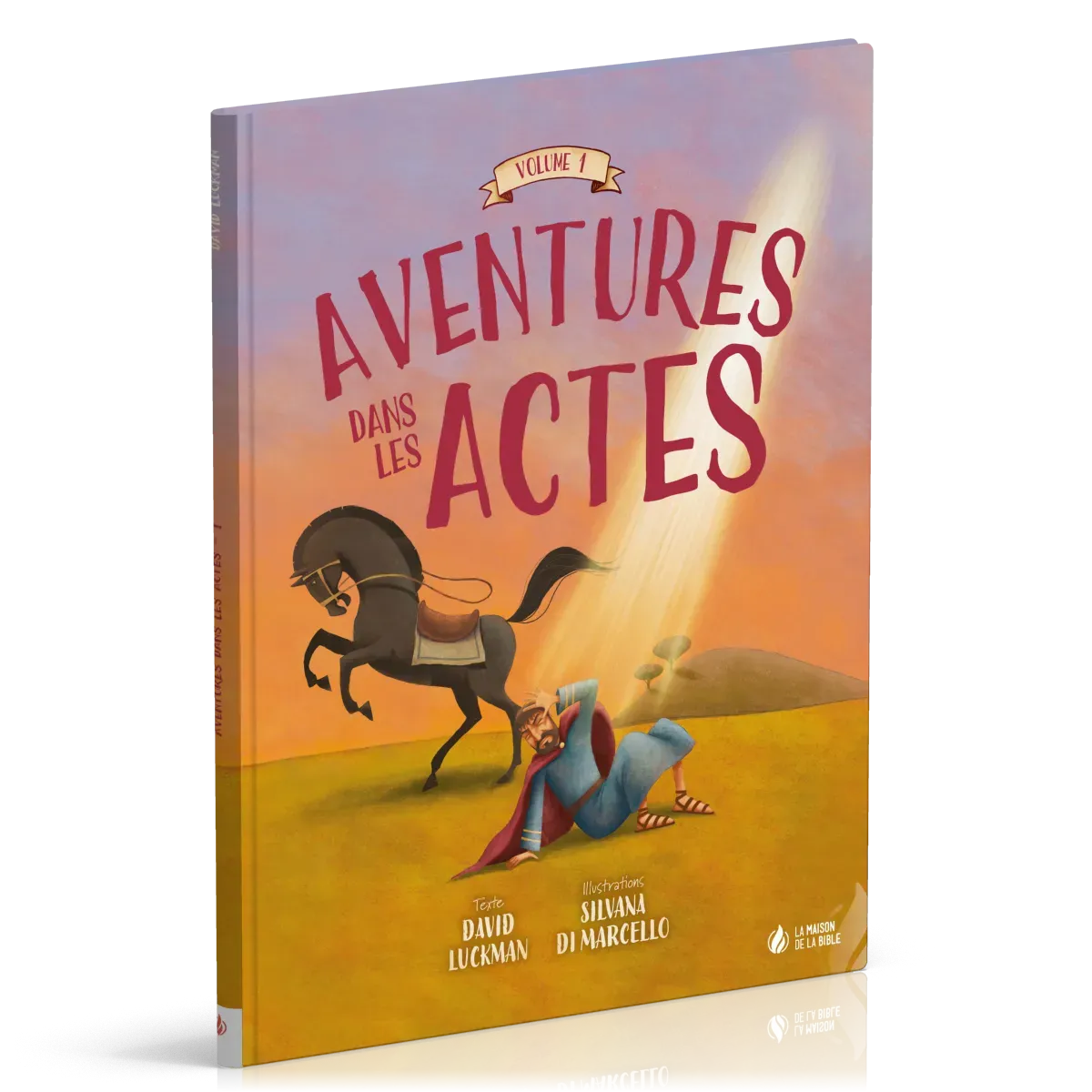 Aventures dans les Actes - Vol 1