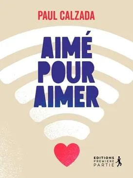 Aimé pour aimer