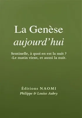 Genèse aujourd'hui (La)