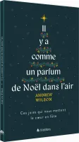Il y a comme un parfum de Noël dans l'air