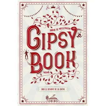 Sur le devant de la scène - Gipsy Book