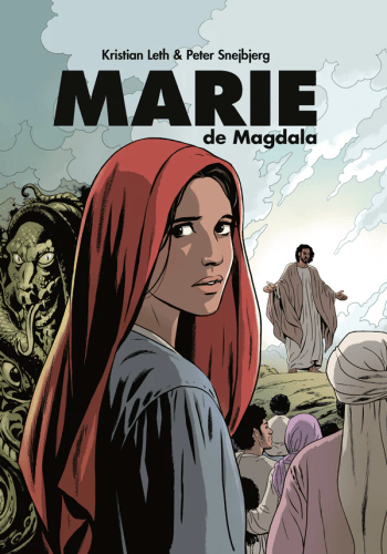 Marie de Magdala - Un roman graphique sur Jésus et son époque