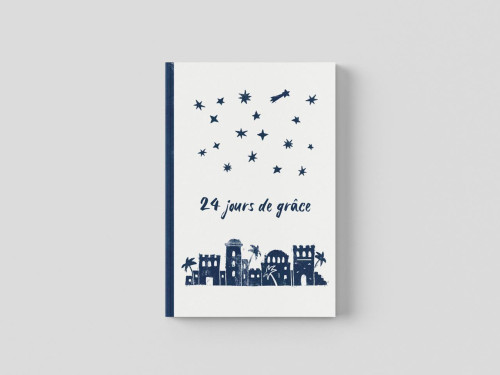 24 jours de grâce - Calendrier de l'Avent