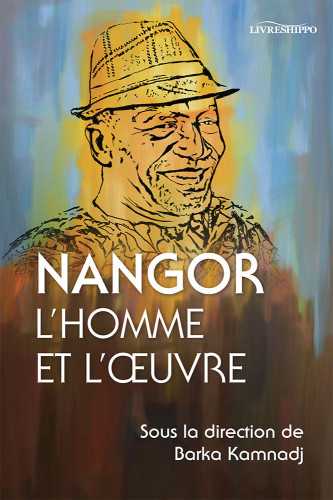 Nangor L'homme et l'oeuvre