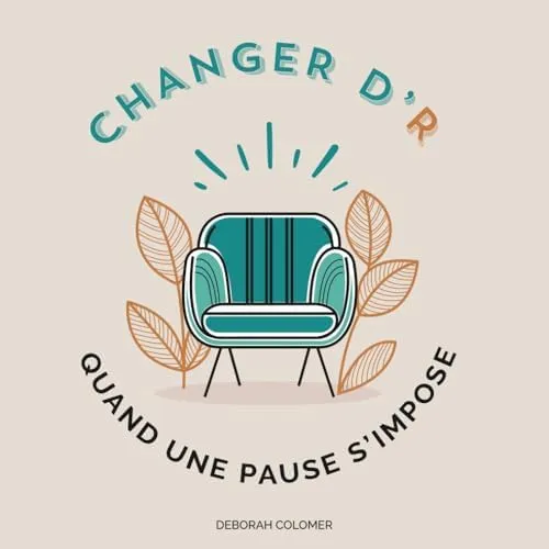 Changer d'r - Quand une pause s'impose