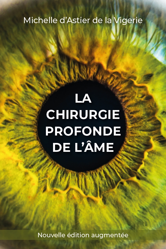 Chirurgie profonde de l'âme (La) Nouvelle édition