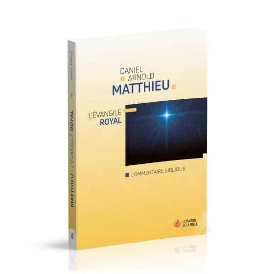 Matthieu - L'Evangile royal