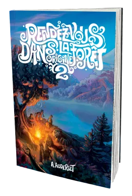 Rendez-vous dans la forêt - Origine 2