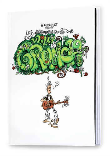 INDECROTTABLES (LES) QUESTIONS DE WILLY GRUNCH 2 BD