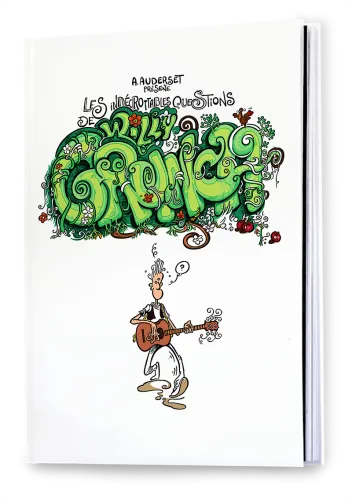 INDECROTTABLES (LES) QUESTIONS DE WILLY GRUNCH 2 BD