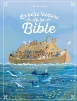 Belle histoire de la Bible (La) - Réédition