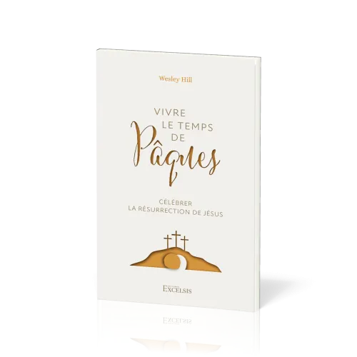 Vivre le temps de Pâques