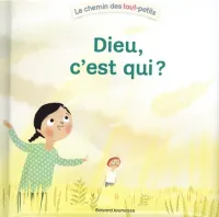 Dieu c'est qui ?