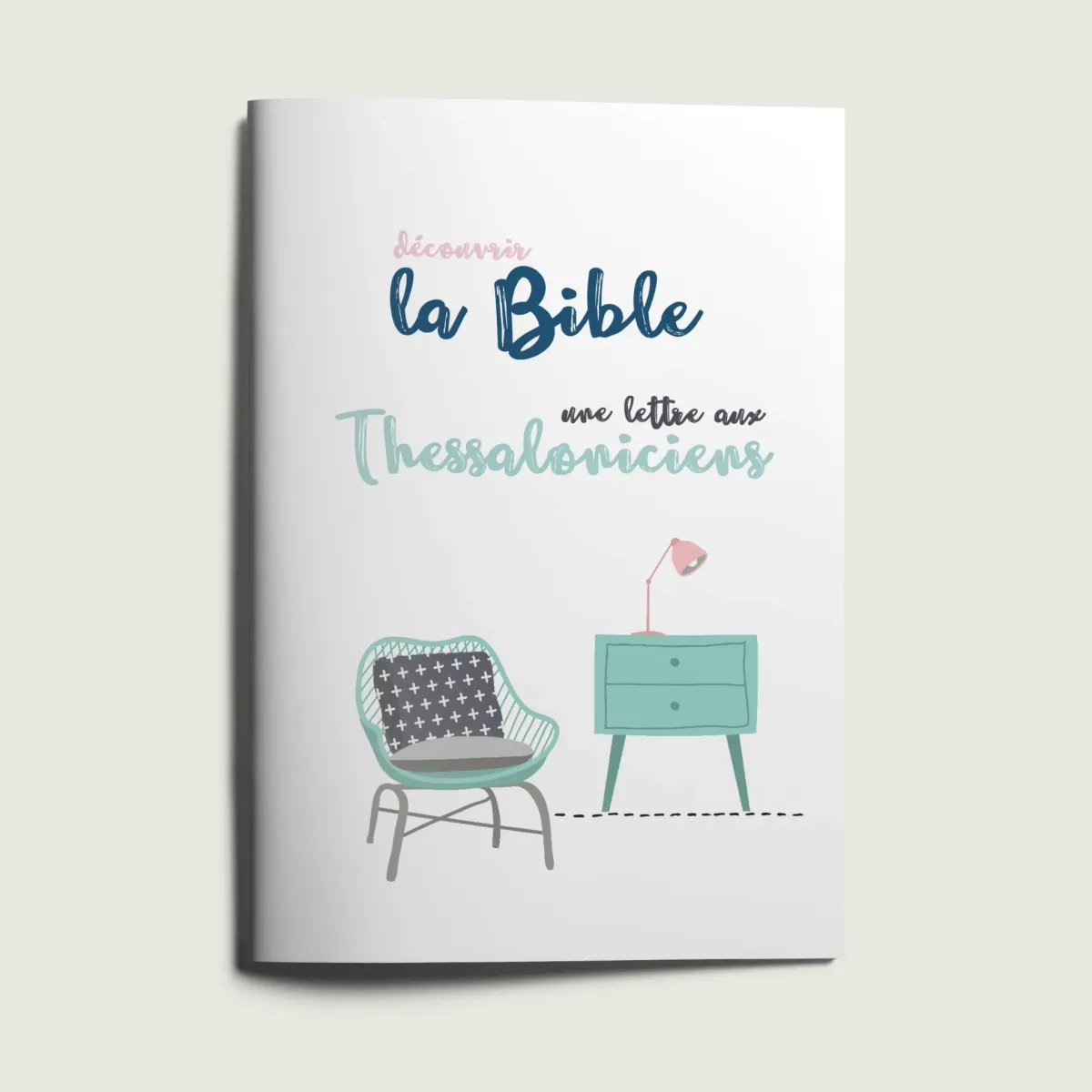 Découvrir la Bible - Une lettre aux thessaloniciens - Lecture journalière