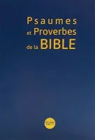 Psaumes et Proverbes de la Bible Parole de Vie