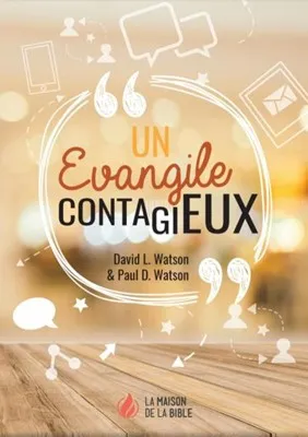 Un évangile contagieux
