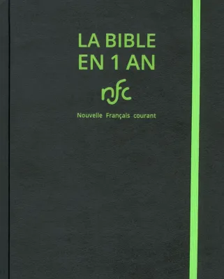 Bible en 1 an (La) - Nouvelle édition