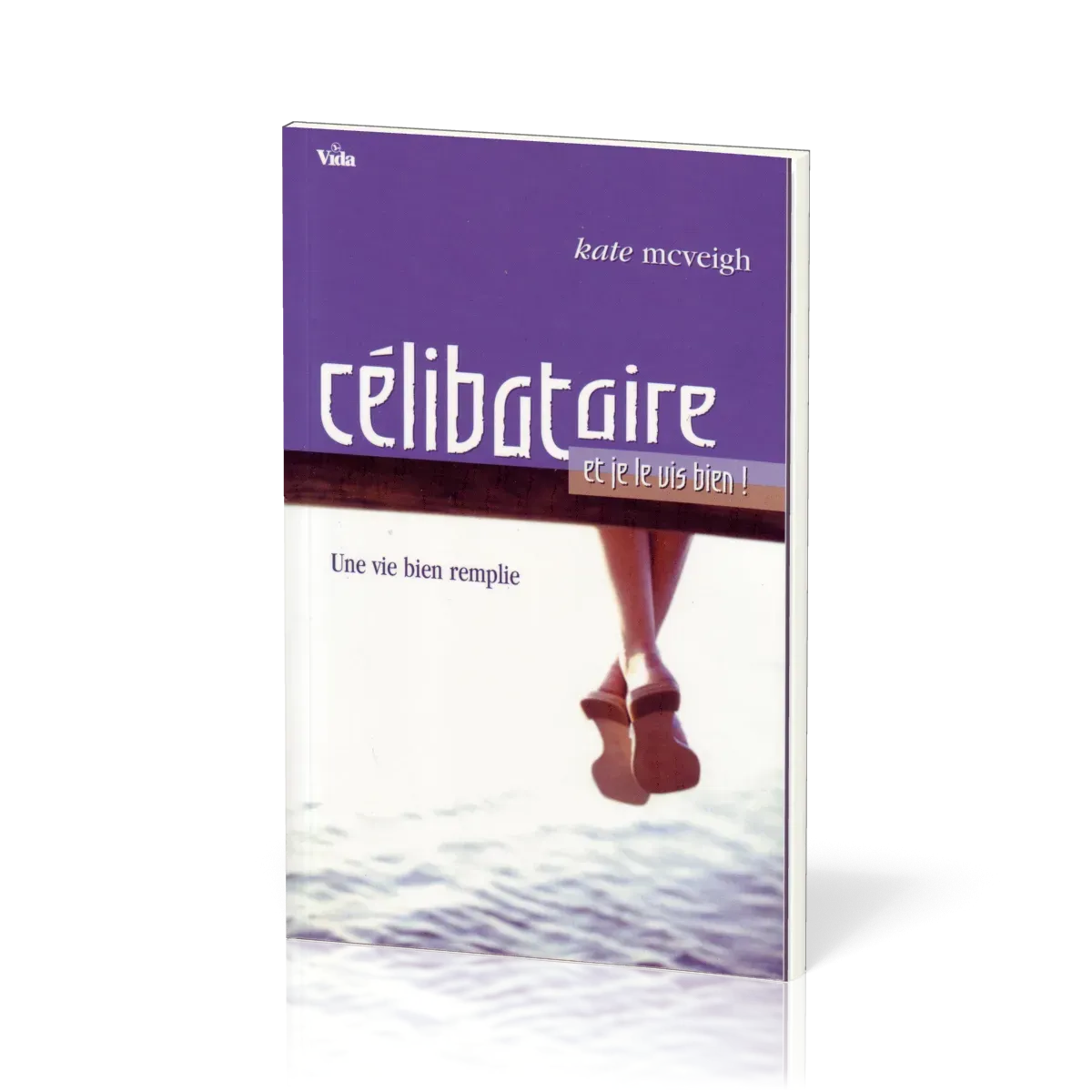 Célibataire et je le vis bien !