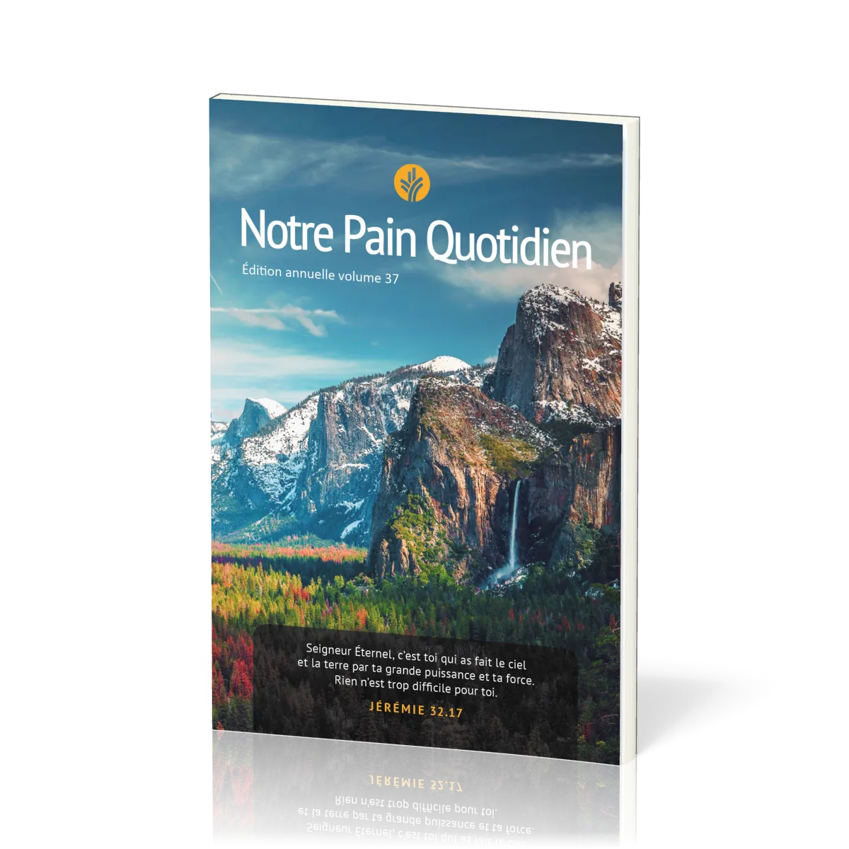 Notre pain quotidien - Vol. 37 - gros caractères