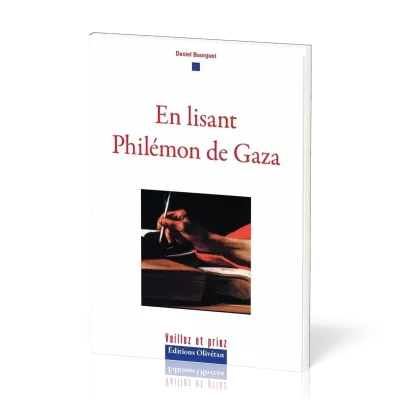 En lisant Philémon de Gaza