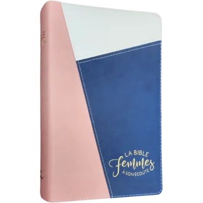Bible Segond 1910 Femmes à son écoute - souple trio rose-blanc-bleu