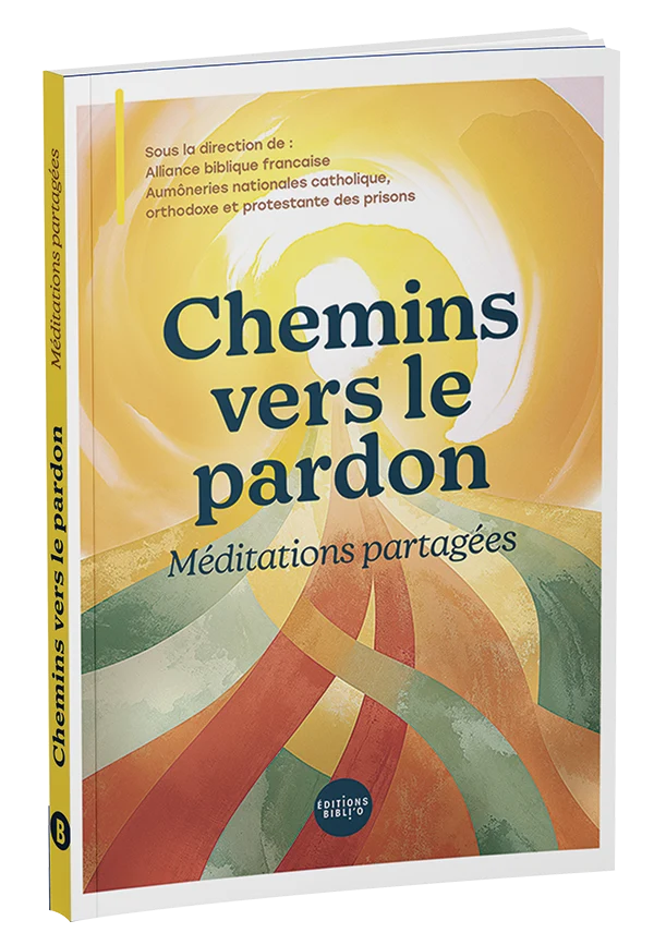 Chemins vers le pardon - Méditations partagées