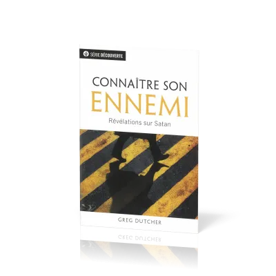 Connaître son ennemi - Révélations sur Satan