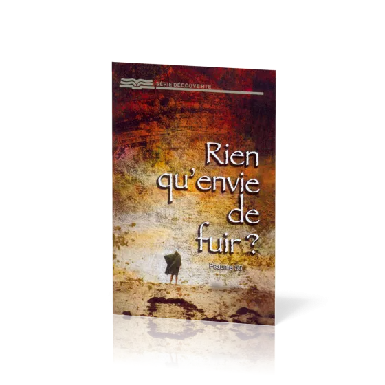 RIEN QU'ENVIE DE FUIR ?